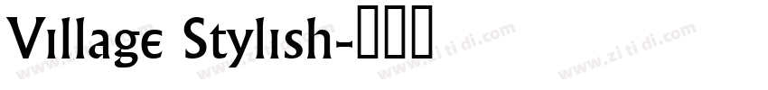 Village Stylish字体转换